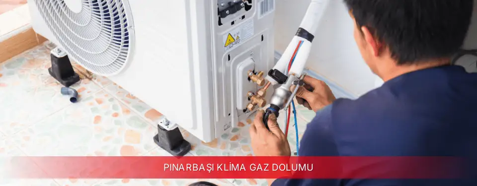 Pınarbaşı İlçemi Vestel Klima Gaz Dolumu